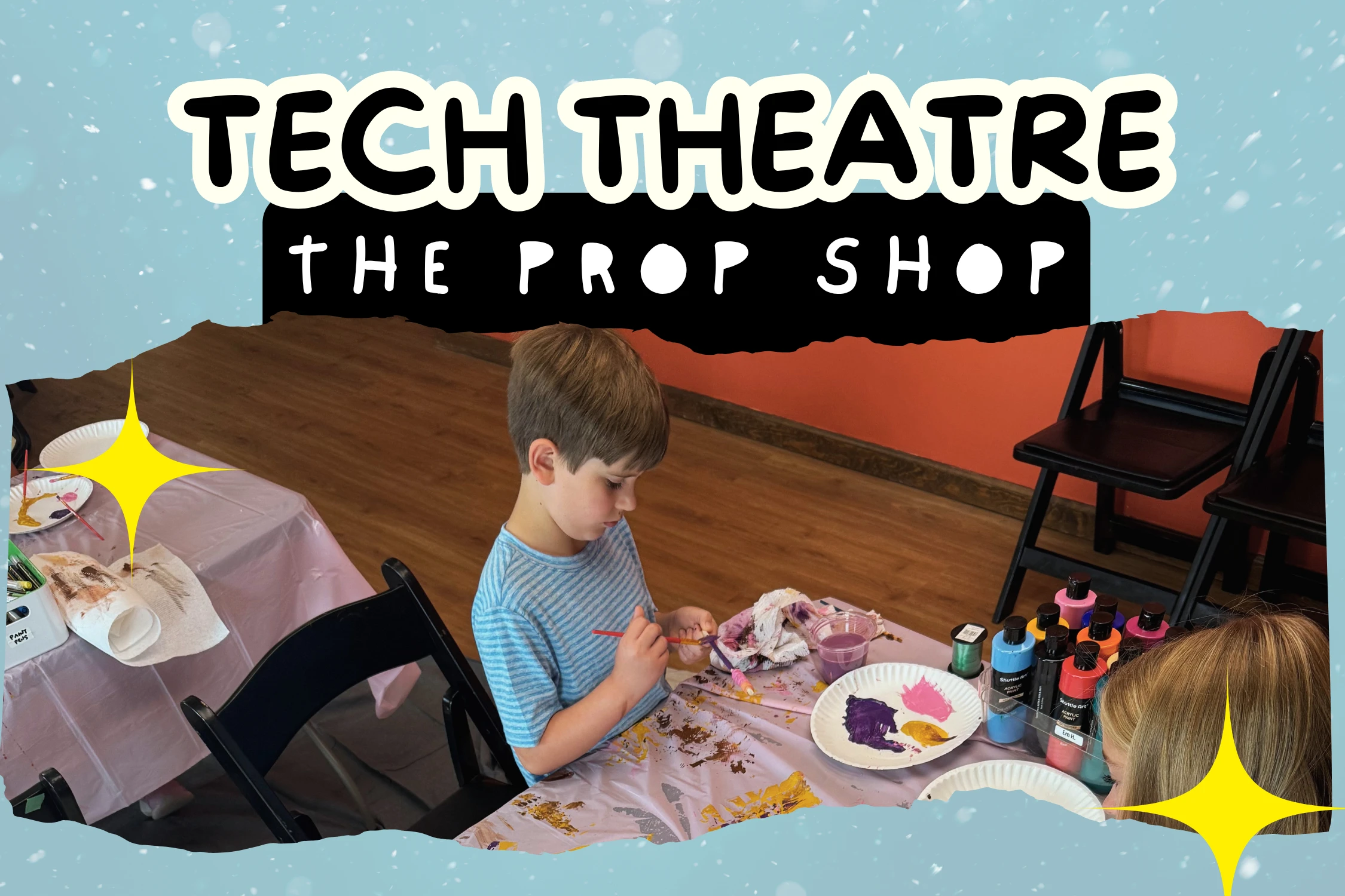 Tech Theatre - Props graphic with student painting