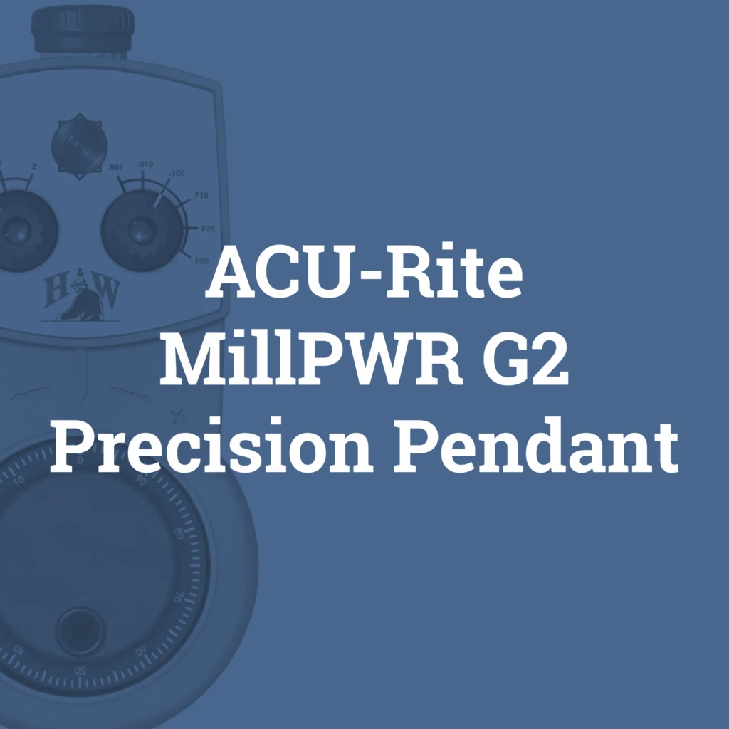 Precision Pendant handwheel accessory for Acu-Rite MILLPWR G2 CNC control