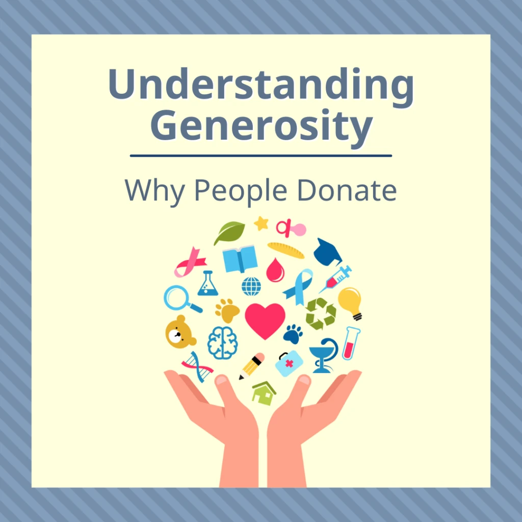 Understanding Generosity - Why People Donate