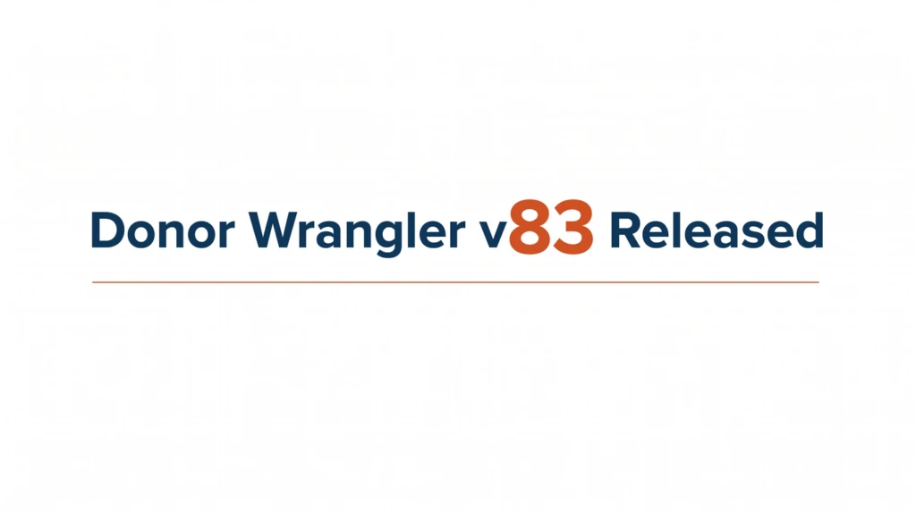 A hero image for Donor Wrangler Version 83 release.